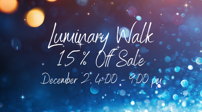 December 2, 2022 - Luminary Walk Sale